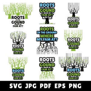 Roots in the ground Where my fam at, Family reunion svg png, Roots Run Deep png, Family Tree Svg, Black Family png, Family Reunion Shirt