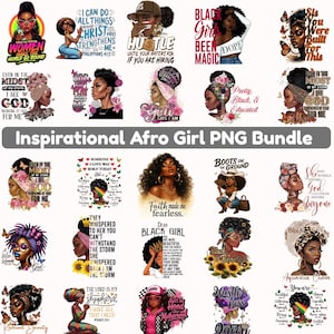 May include: A collection of PNG graphics featuring inspirational Afro girl illustrations. Each graphic showcases a Black woman with various hairstyles and head wraps, accompanied by motivational quotes and phrases. The color palette includes vibrant hues and detailed artwork.
