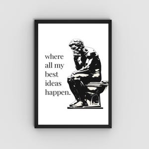 The Thinker Bathroom Print: Funny Toilet Quote Art (Digital Download)