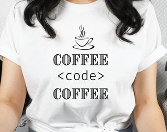Coffee and Coding Computer Programming Shirt for Developer, Coder, Programmer or Software Engineer