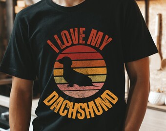 Retro I love my Dachshund Shirt, Vintage Style I love my Dachshund shirt, Wiener Dog Shirt Men, Doxie Shirt, Dog Lover Gift, Dachshund Gift