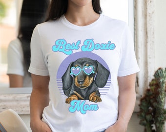Retro Style Best Doxie Mom Shirt, Dachshund Mom Shirt, Doxie Mama Shirt, Mother's Day Gift, Dog Lover Shirt, Dog Mom Shirt