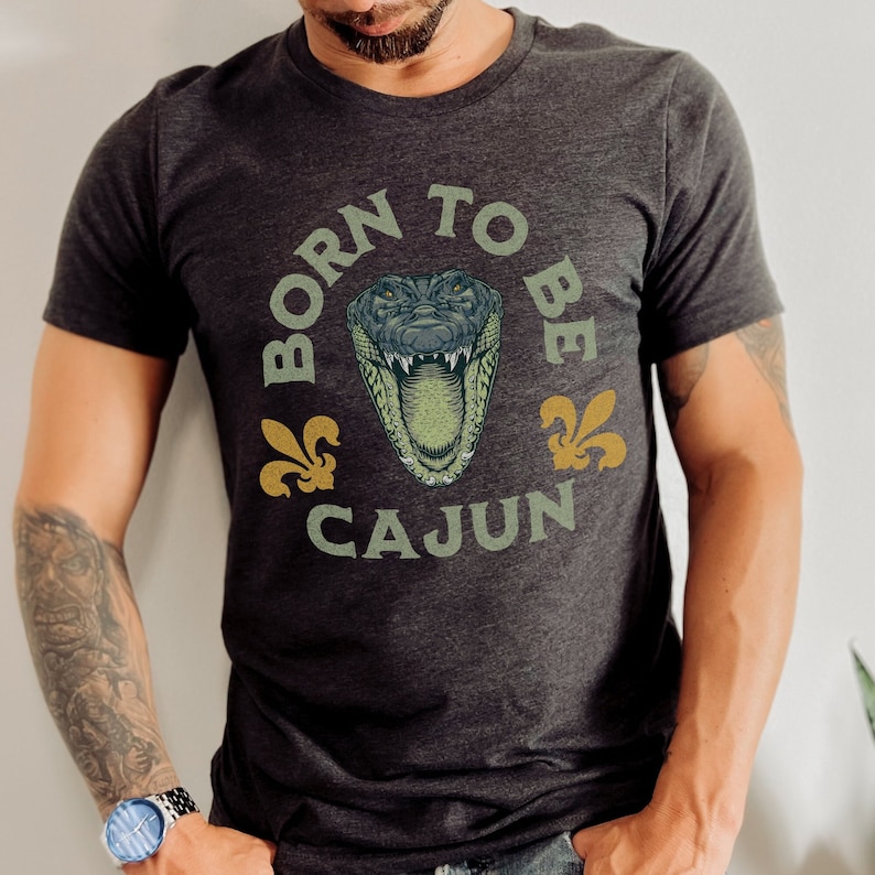 Distressed Style Gator Born to be Cajun Shirts, Louisiana Shirts, Cajun Sayings Tshirts for Cajun Party or Cajun Gift image 1