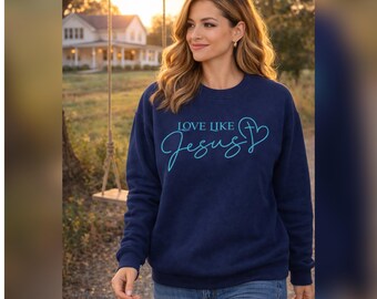 Embroidered Christian Sweatshirt: Love Like Jesus, Teal Cross Design