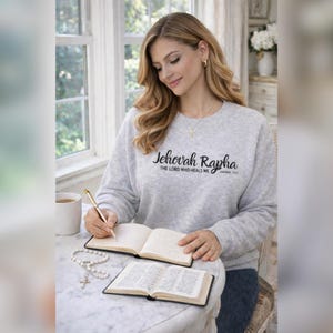 Embroidered Christian Sweatshirt: Jehovah Rapha Bible Verse
