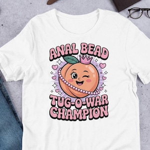 Naughty Adult Gag Joke Gift For Men & Women, #1 Bead Tug O War Champion Shirt