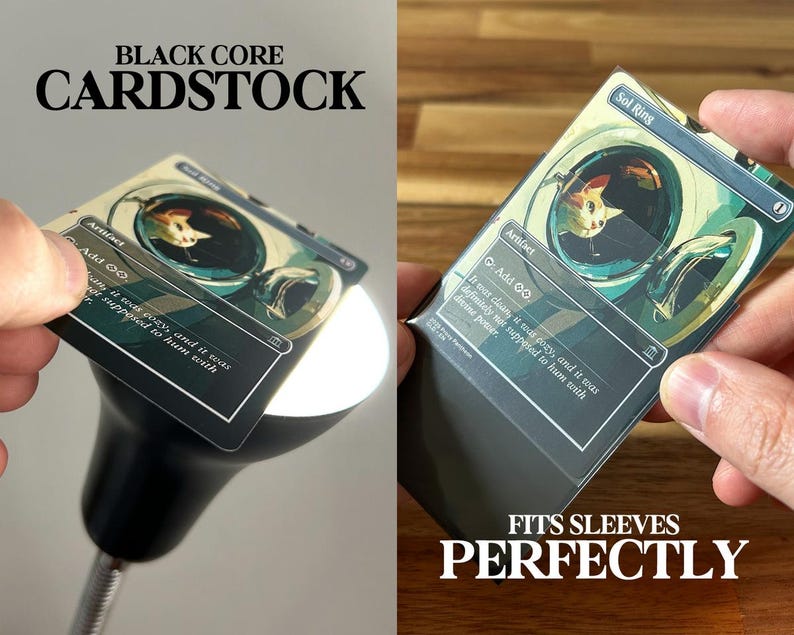 May include: A black core cardstock card is held up to a light, showcasing the card's design. The card features an illustration with a cat and the text "Sol Ring" and "Artifact". The text "BLACK CORE CARDSTOCK" and "FITS SLEEVES PERFECTLY" are also visible.