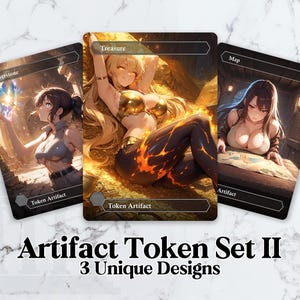 May include: A set of three fantasy-themed Artifact Token cards. Each card features a unique illustration: "Powerstone", "Treasure", and "Map". The set is labelled "Artifact Token Set II" with "3 Unique Designs" below.