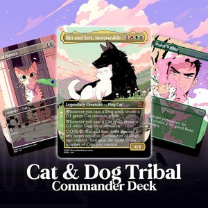 Puede incluir: Tres cartas ilustradas de Magic: The Gathering con gatos y perros. Las cartas incluyen "Helpful Hunter", "Rin and Seri, Inseparable" y "Beast Within". El texto "Cat & Dog Tribal Commander Deck" está en la parte inferior.