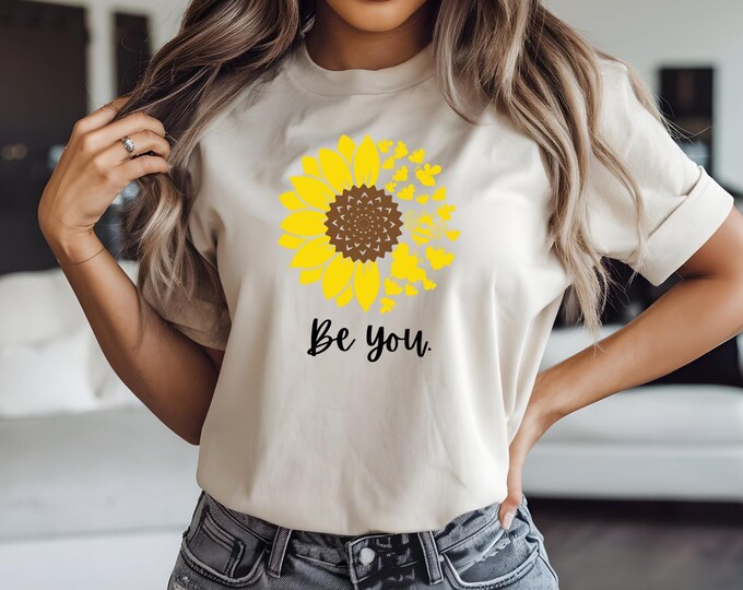 Sunflower Graphic T-Shirt - Inspirational Be You Tee, Soft Cotton