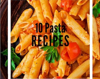May include: A close-up shot of penne pasta with tomato sauce and parsley in a brown bowl. The image has the text "10 Pasta Recipes" in a white box, with the words "Digital Format Store" below.