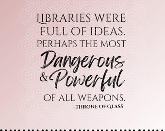 Libraries TOG Quote Terrasen Throne of Glass SVG Cricut cut file, png digital download, Sarah j Maas, Fireheart Aelin SJM Vinyl Decal file