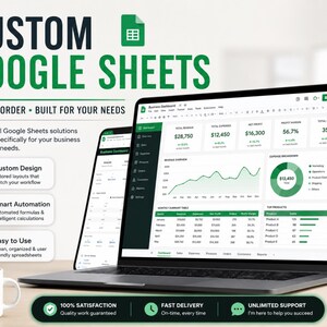 May include: A laptop and a smartphone displaying a custom Google Sheets business dashboard with financial charts, tables, and data. Text includes CUSTOM GOOGLE SHEETS, MADE TO ORDER, BUILT FOR YOUR NEEDS, Custom Design, Smart Automation, and Easy to Use.