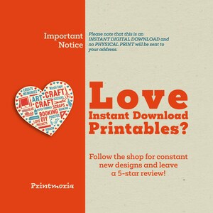 Pu&ograve; includere: Grafica arancione e crema con il testo "Important Notice" e "Love Instant Download Printables?". Una grafica a forma di cuore contiene parole legate all'artigianato. L'immagine include anche il testo "Segui il negozio per nuovi design costanti e lascia una recensione a 5 stelle!"