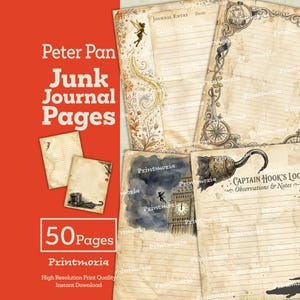 May include: A collection of vintage-style Peter Pan junk journal pages. The pages feature illustrations of fairies, compasses, and Captain Hook's hook. The text includes "Journal Entry" and "Captain Hook's Log". The pages are aged with a distressed look.