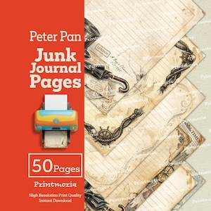 May include: A stack of vintage-style Peter Pan junk journal pages with nautical rope and skull accents. The pages are aged with a sepia tone, and the image includes a printer and text that reads "50 Pages" and "Printmoria".