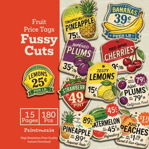 May include: A collection of vintage-style fruit price tags with illustrations of pineapple, plums, cherries, lemons, strawberries, watermelon, and peaches. The tags feature prices and the text "Fruit Price Tags Fussy Cuts."