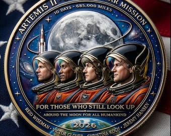 Artemis II, Misión Lunar Tripulada, 10 días, 685.000 millas, Para aquellos que aún miran al cielo, Moneda conmemorativa de la cuenta regresiva