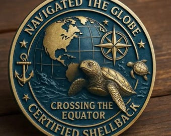 May include: A circular medallion with a dark blue background and gold-toned relief details. It features a globe, a compass rose, an anchor, and two sea turtles. The text reads NAVIGATED THE GLOBE, CROSSING THE EQUATOR, and CERTIFIED SHELLBACK.