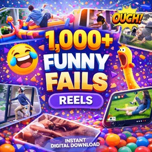 Op de afbeelding: Een levendige digitale afbeelding met de tekst "1.000+ Funny Fails Reels". De afbeelding toont verschillende komische scènes, waaronder mensen die vallen en opblaasbare structuren. De woorden "Instant Digital Download" zijn ook aanwezig.