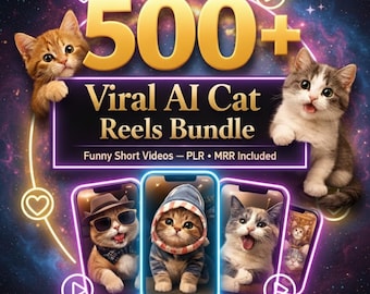 May include: A digital graphic advertising a "Viral AI Cat Reels Bundle" with the number "500+" in gold. The image features cartoon cats, smartphones, and text that reads "Funny Short Videos - PLR • MRR Included."
