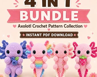 Axolotl Crochet Pattern Bundle: 4-in-1 Amigurumi Plush PDF, Rainbow, Floral, Strawberry & Blueberry