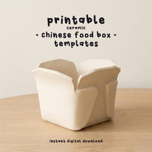 May include: A cream-colored ceramic Chinese food box template. The image includes the text "printable ceramic - Chinese food box - templates" and "instant digital download". The box is sitting on a wooden surface.