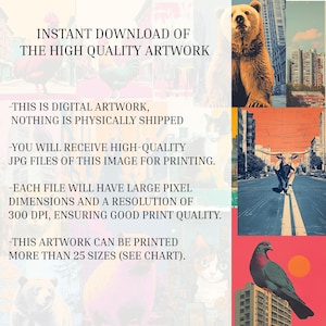 May include: Digital artwork with a collage of animal and city images. The text reads "Instant Download of the High Quality Artwork." The artwork is available in over 25 sizes and is a digital download, not a physical product.