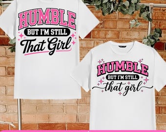Humble But Still That Girl PNG SVG, Afro Queen (Digital Download)