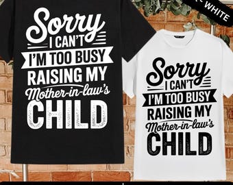 Raising Mother-in-Law's Child PNG, Sublimation Design (Digital Download)