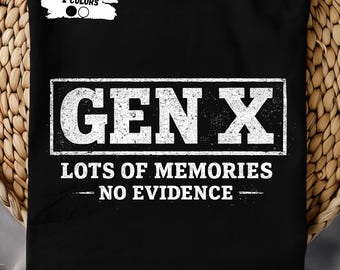 Funny Retro Gen X Svg Png, Lots of Memories No Evidence Png, Vintage 90s Humor Png, Fun Gift for Gen X Friends PNG and SVG Files for Cricut