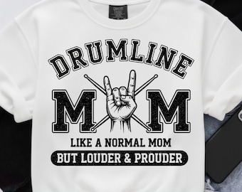 Drumline Mom PNG SVG, Sublimation Design Loud and Proud, Band Mama Distressed Varsity Style, Digital Download for T Shirts and Gifts