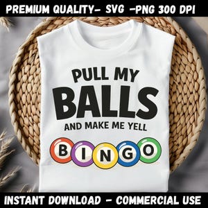 Citation drôle de bingo-test : tirez mes boules et faites-moi crier Bingo SVG PNG, conception de jeux de hasard (téléchargement numérique)