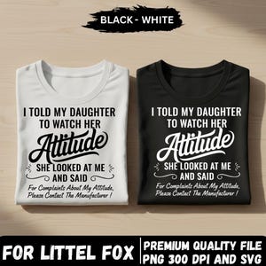 Observe a atitude da filha PNG SVG, família combinando (download digital)