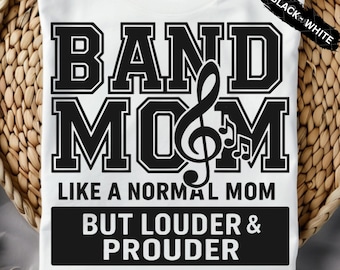 Band Mom SVG PNG: Loud & Proud Sublimation Design Downloads