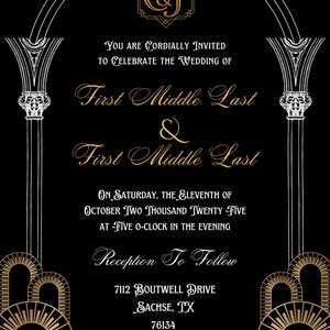 May include: Black wedding invitation with gold and white art deco design elements. The invitation includes the text "You are cordially invited to celebrate the wedding of..." and details for the wedding date, time, and location.