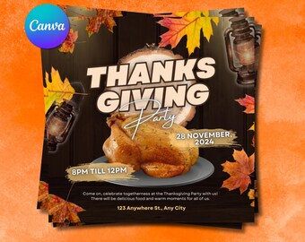 May include: Thanksgiving Party flyer with a roasted turkey on a plate, autumn leaves, and lanterns against a dark wood background. The text reads "THANKSGIVING Party" with the date "28 NOVEMBER, 2024" and the time "8PM TILL 12PM".
