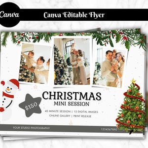 May include: A Christmas mini session flyer with family photos, a snowman, and a Christmas tree. The flyer includes the text "Christmas Mini Session" and "Your Studio Photography". The flyer is white with green and red accents.