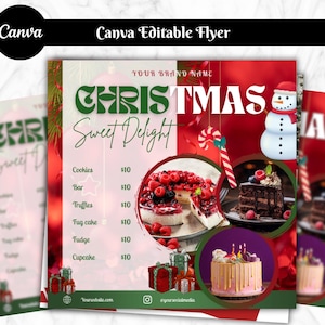 May include: A festive Christmas-themed flyer with a red and green color scheme. The flyer features images of desserts, including cake and pie, and the text "CHRISTMAS Sweet Delight". A snowman and candy cane are also visible.