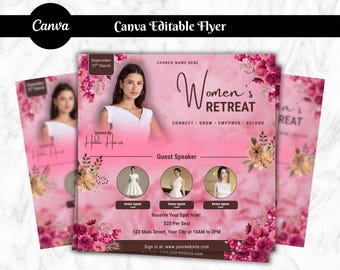 May include: A pink flyer with the text "Women's Retreat" and the words "Connect, Grow, Empower, Belong." The flyer includes images of women, floral accents, and the text "Canva Editable Flyer."