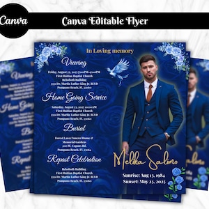 May include: A dark blue Canva editable flyer featuring a man in a suit, floral decorations, and event details. The flyer includes the text "In Loving Memory" and event information.