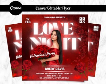 May include: A red Valentine's Day flyer with the words "LOVE NIGHT" in large white letters. A woman in a red dress holds a bouquet of red roses. The flyer includes the text "Valentine's Party" and event details.