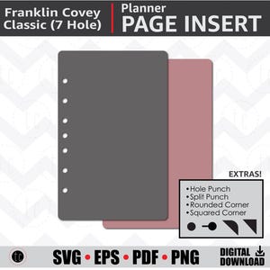 May include: A digital download of a printable page insert for a Franklin Covey Classic planner. The insert is a gray rectangle with seven holes on the left side and a pink rectangle on the right side. The text "PAGE INSERT" is in black at the top of the image. The text "EXTRAS!" is in black at the bottom of the image. The text "Hole Punch", "Split Punch", "Rounded Corner", and "Squared Corner" are listed in black below the text "EXTRAS!".