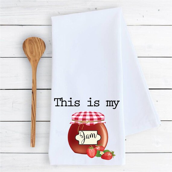 This is My Jam, Funny Jam Lover Flour Sack 100% Cotton, Kitchen