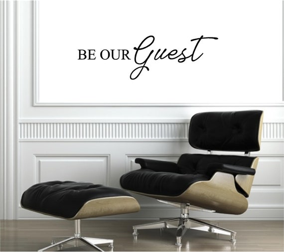 Be our guest wall decor wall art wall sayings vinyl letters stickers decals