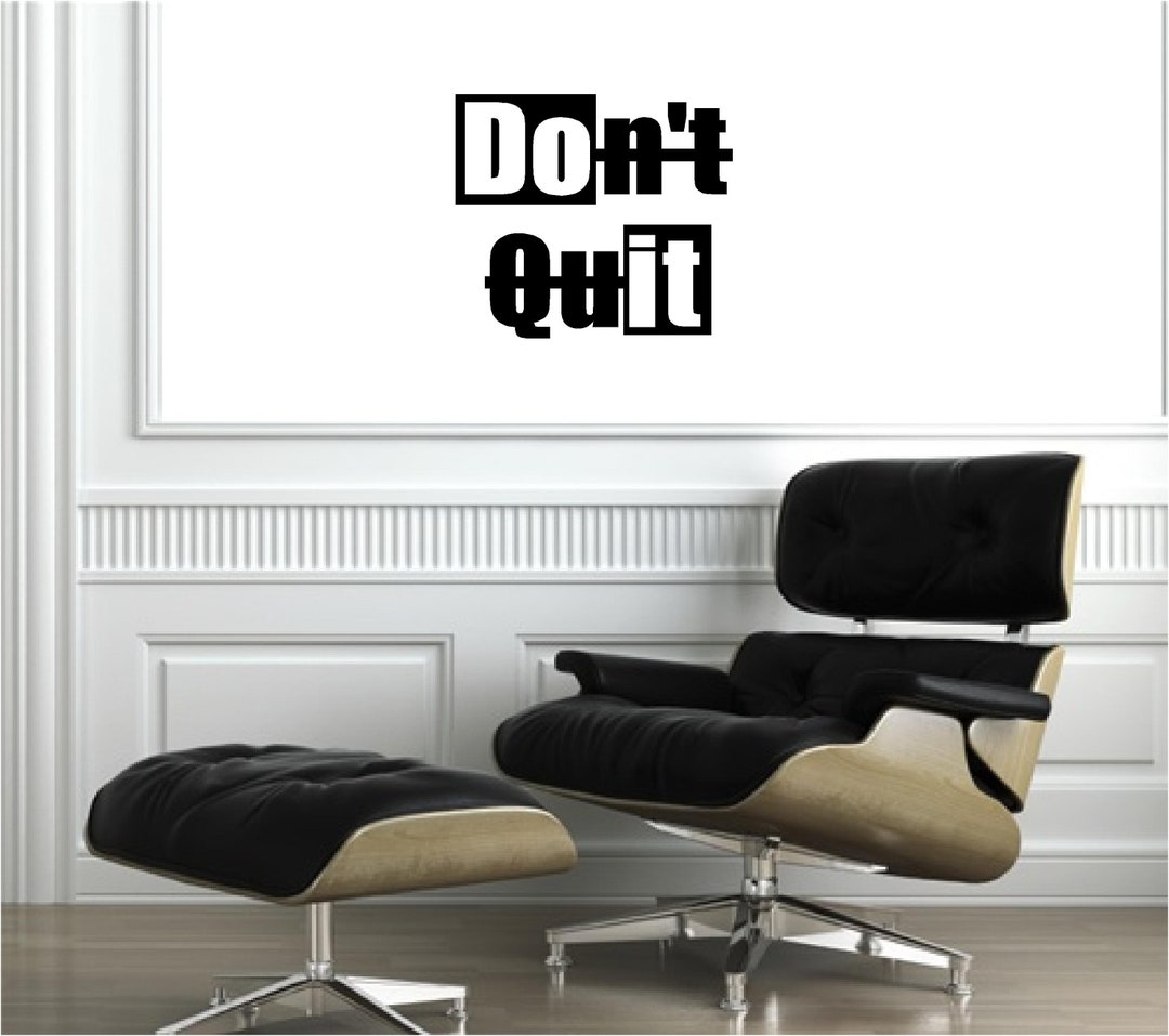 Don't Quit DO IT Wall Decor Wall Art Wall Sayings Vinyl Letters