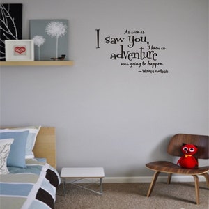 As soon as I saw you I knew an adventure was going to happen Winnie the Pooh wall art wall sayings image 2