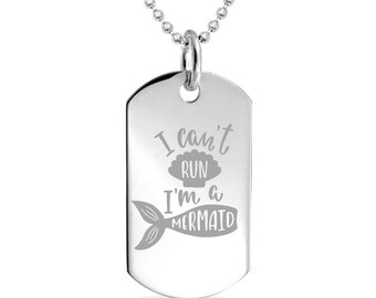 I can't run I'm a mermaid custom Engraved Pendant Charm with Necklace Keychain Jewelry or Bags