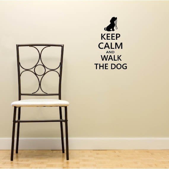 NEW Keep Calm and Walk the Dog Wall Art Wall Sayings Vinyl Letters