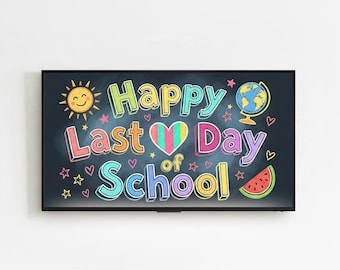 Last Day of School Chalkboard Art | Kids Frame TV Art (Digital Download)